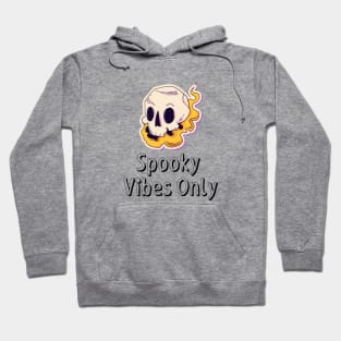 spooky vibes only Hoodie